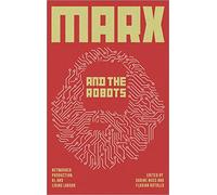 Marx and the Robots