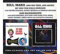 Marx, Bill - My Son the Folk Swinger/Jazz Kaleidoscope