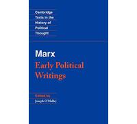 Marx – Early Political Writings – Cambridge Texts in the History of Political Thought