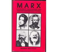 Marx: Economist, Philosopher, Jew - Development of a Doctrine