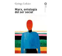 Marx, Ontologia del ser social/ Marx, Ontology Of The Social Being