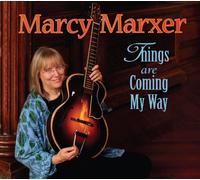 Marcy Marxer - Things Are Coming My Way
