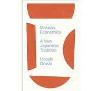 Marxian Economics: A New Japanese Tradition