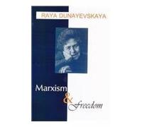 Marxism and Freedom: From 1776 Until Today