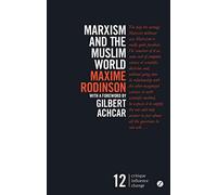 Marxism and the Muslim World (Critique Influence Change)