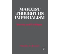 Marxist Thought on Imperialism: Survey and Critique