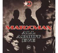 Marxman - All About Eve