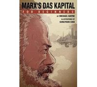 Marx'S Das Capital for Beginners