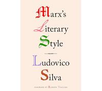 Marx's Literary Style
