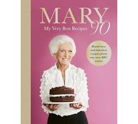 Mary 90 – Sunday Times bestselling cookbook from Britain's beloved cook
