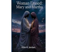 Mary and Martha (Woman Erased)