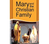 Mary and the Christian Family