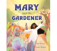 Mary and the Gardener