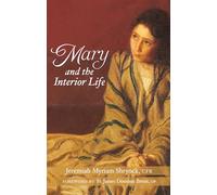 Mary and the Interior Life