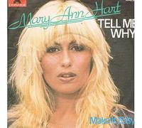 Mary Ann Hart - tell me why (45 tours)
