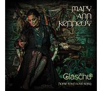 Mary Ann Kennedy - Glaschu - Songs Of The Glasgow Gàidhealtachd