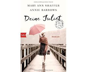 Mary Ann Shaffer Annie Barrows Margarete Längsfeld M Deine Juliet: R (Paperback)