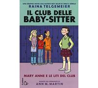 Mary Anne e le liti del club. Il club delle baby-sitter