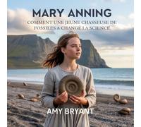 Mary Anning: Comment Une Jeune Chasseuse De Fossiles A Changé La Science (9)
