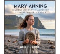 Mary Anning: Comment Une Jeune Chasseuse De Fossiles A Changé La Science (9)