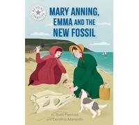Mary Anning, Emma and the new Fossil: Independent Reading White 10 (Reading Champion)