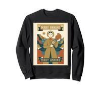 Mary Anning - Palaeontologist Palaeontology Science History Sweatshirt