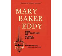 Mary Baker Eddy, Her Revelation of Divine Egoism