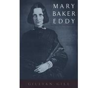 Mary Baker Eddy (Radcliffe Biography Series)