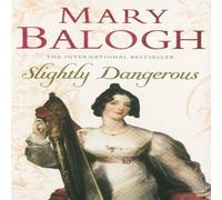 Mary Balogh Slightly Dangerous Paperback Book Mary Balogh Multicolor