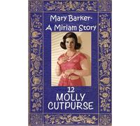 Mary Barker-A Miriam Story (The Miriam's books)