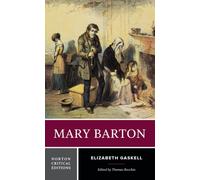 Mary Barton : A Norton Critical Edition