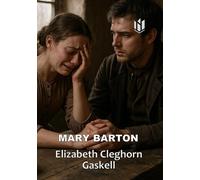 MARY BARTON (Annotated)