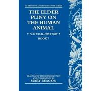 Mary Beagon The Elder Pliny on the Human Animal (Paperback)