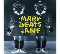 Mary Beats Jane - Mary Beats Jane