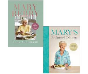 Mary Berry Collection 2 Books Set (Cook and Share & Mary’s Foolproof Dinners)