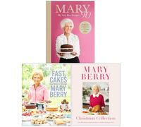 Mary Berry Collection 3 Books Set (Mary 90, Fast Cakes Easy Bakes in Minutes & Mary Berry's Christmas Collection)