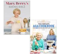 Mary Berry's Baking Bible & The Complete Aga Cookbook By Mary Berry 2 Books Collection Set