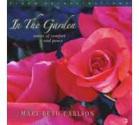 Mary Beth Carlson - In The Garden