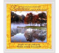 Mary Beth Carlson & Mark David Williams - Reflections... Songs for the Heart and Soul