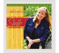 Mary Beth Carlson - Smile...With A Song In Your Heart