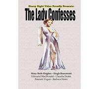 Mary Beth Hughes - The Lady Confesses