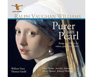 Mary Bevan, Jennifer Johnston, Nicky Spence, Johnny Herford, Thomas Gould, William Vann - Ralph Vaughan Williams: Purer than Pearl