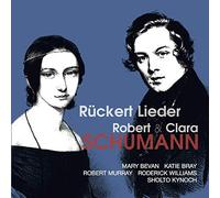 Mary Bevan/ Katie Bray/ Robert - ROBERT AND CLARA SCHUMANN LIEDER