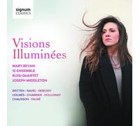 Mary Bevan : Mary Bevan: Visions Illuminées CD (2023) NEW Amazing Value