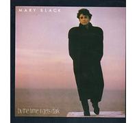 Mary Black - By the Time It Gets Dark