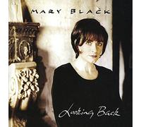 Mary Black - Looking Back