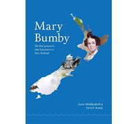 Mary Bumby: The first person to take honeybees to New Zealand