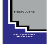 Mary Byrne Peggy-Alone Paperback Book Mary Byrne Multicolor