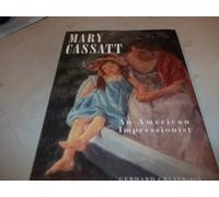 Mary Cassatt: An American Impressionist (Todtri Art S.)