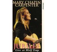 Mary Chapin Carpenter - Jubilee: Live at Wolf Trap [VHS]
